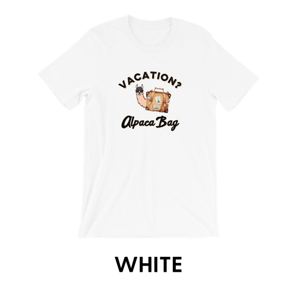 Vacation Alpaca Bag - Unisex T-Shirt - Travel Suppliers Plus