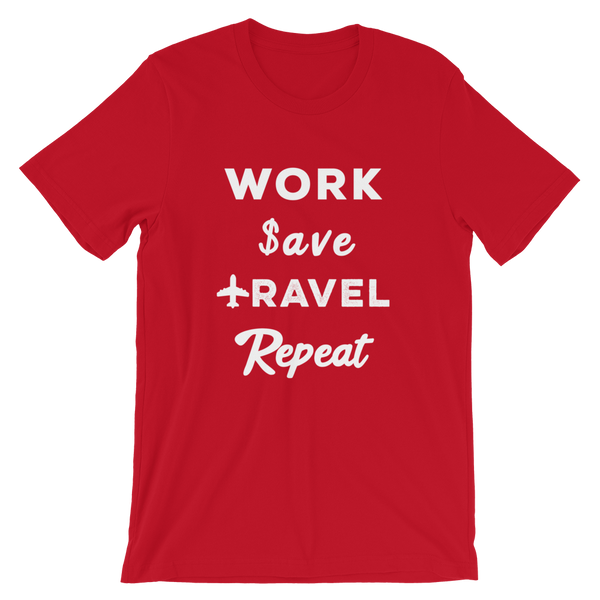 Work Save Travel Repeat T-Shirt - Travel Suppliers Plus