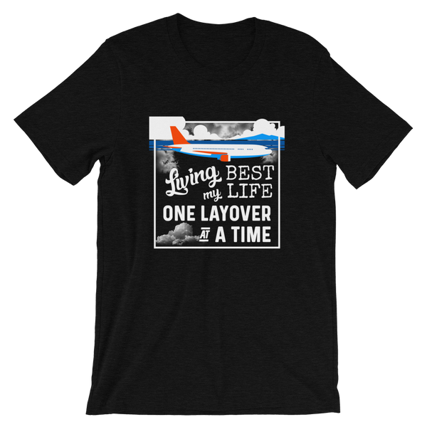 Living My Best Life T-Shirt - Travel Suppliers Plus