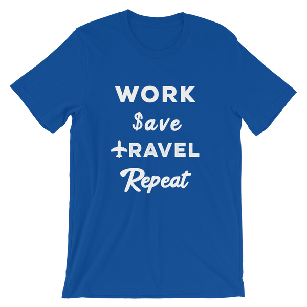 Work Save Travel Repeat T-Shirt - Travel Suppliers Plus