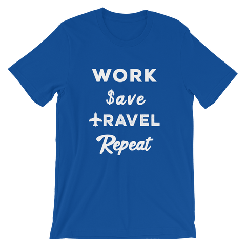 Work Save Travel Repeat T-Shirt - Travel Suppliers Plus