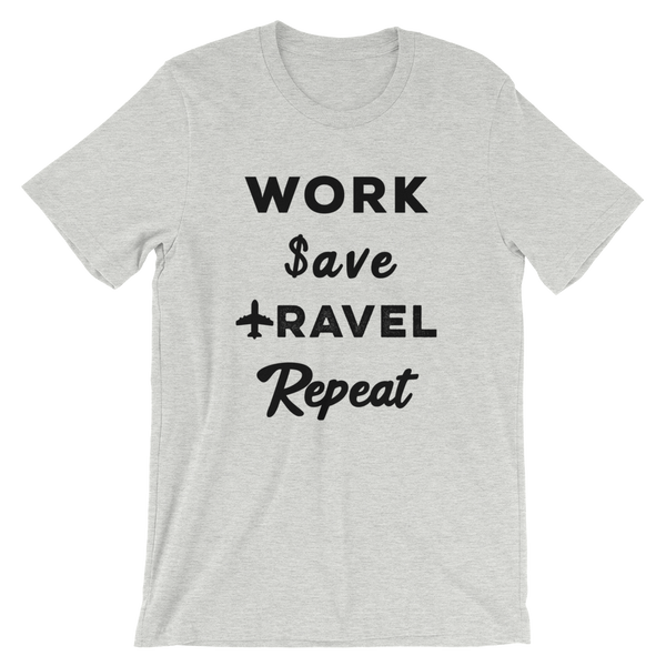 Work Save Travel Repeat T-Shirt - Travel Suppliers Plus