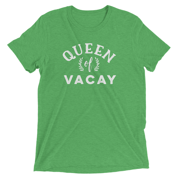 Queen of Vacay T-Shirt - Travel Suppliers Plus