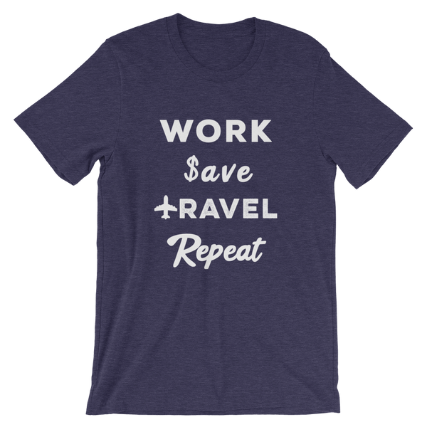 Work Save Travel Repeat T-Shirt - Travel Suppliers Plus