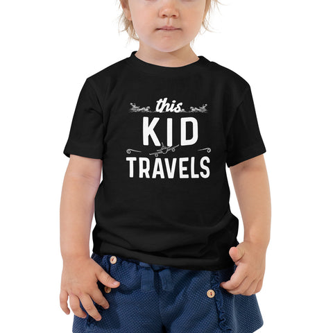 This Kid Travels Toddler T-Shirt - Travel Suppliers Plus