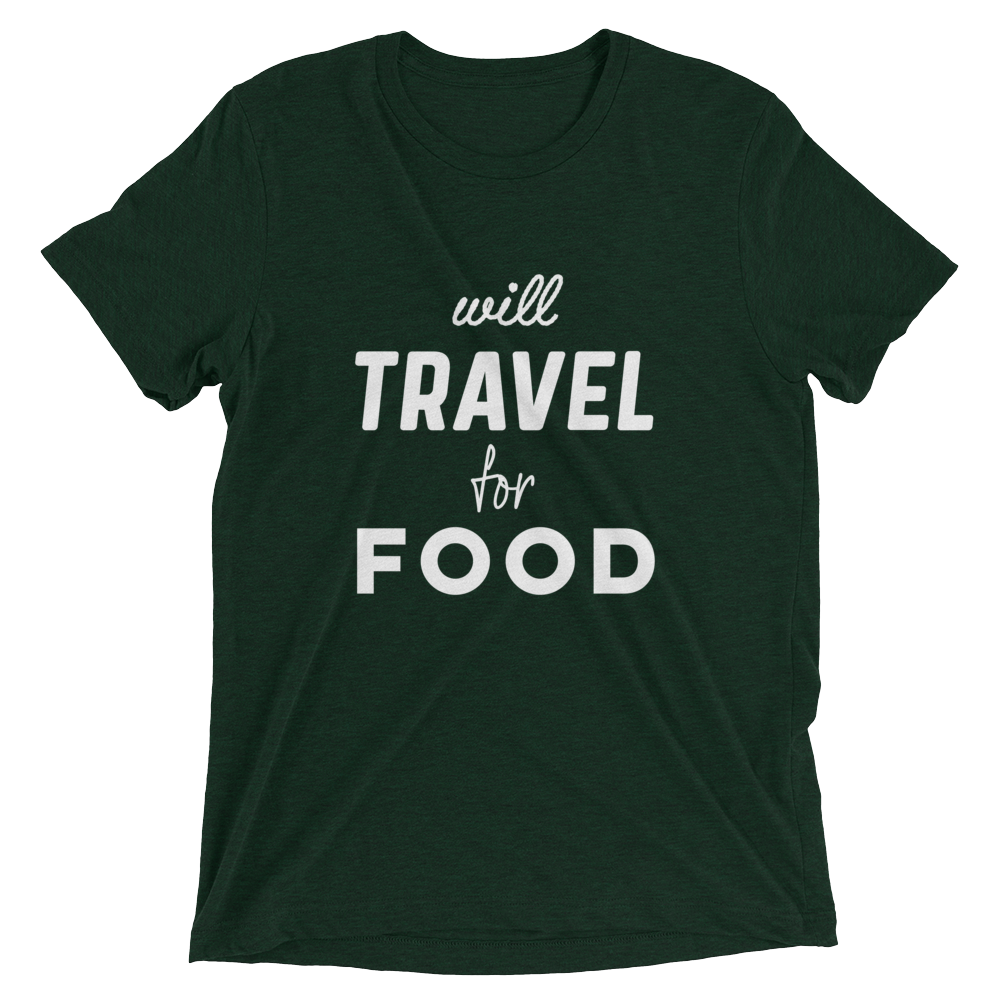 Will Travel For Food - Unisex T-Shirt - Travel Suppliers Plus