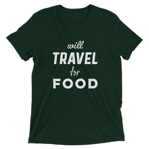 Will Travel For Food - Unisex T-Shirt - Travel Suppliers Plus