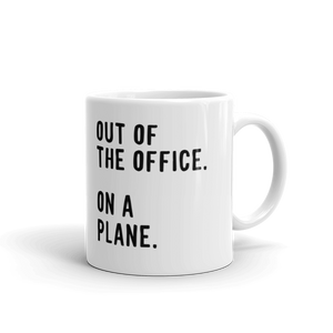 OUT OF THE OFFICE ON A PLANE Mug - Travel Suppliers Plus