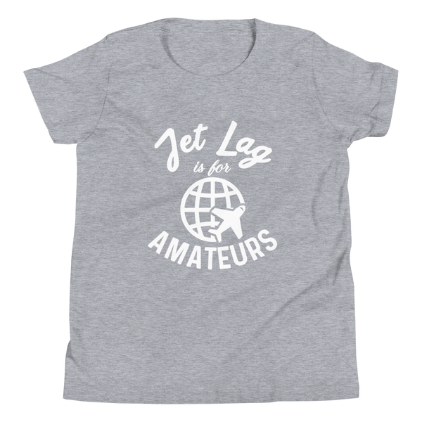 Jet Lag is for Amateurs Youth T-Shirt - Travel Suppliers Plus